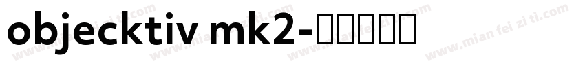 objecktiv mk2字体转换